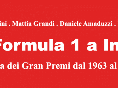 Da oggi in libreria 'La Formula 1 a Imola - Storia dei Gran Premi dal 1963 al 2006'