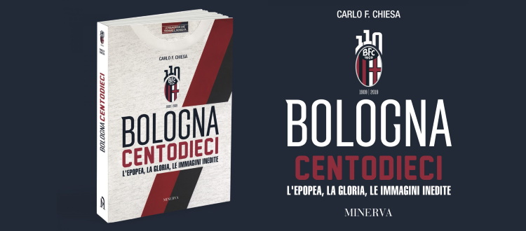 'Bologna Centodieci' presentato alla Feltrinelli, la vendita prosegue in libreria, online, al BFC Store del Dall'Ara e a Villa delle Rose