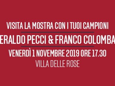 Visita la mostra con i tuoi campioni: venerdì dalle 17:30 Pecci e Colomba a Villa delle Rose