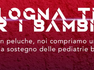 Prosegue 'Bologna tifa per i bambini', per sostenere l'Ospedale Maggiore e le pediatrie bolognesi con BFC e Bimbo Tu