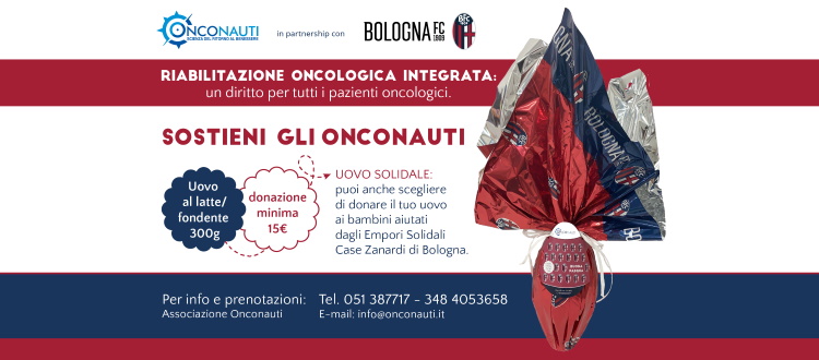 Le uova pasquali di Onconauti e Bologna per la Riabilitazione Oncologica Integrata