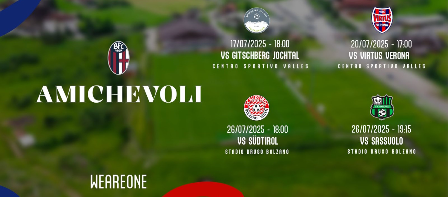 Bologna, ecco le amichevoli del ritiro estivo: l'ultimo test sarà un triangolare con Sassuolo e Südtirol a Bolzano