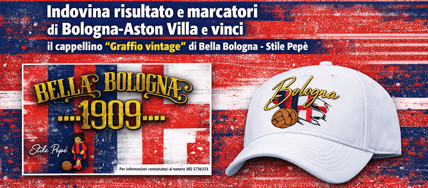 Bologna-Aston Villa, partecipa al concorso su ZO e vinci il cappellino 'Graffio vintage' di Bella Bologna - Stile Pepè